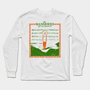 The Banshees of Inisherin Long Sleeve T-Shirt